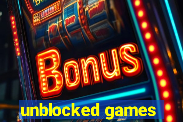 unblocked games